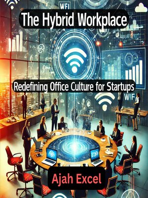 cover image of The Hybrid Workplace